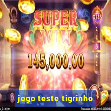 jogo teste tigrinho